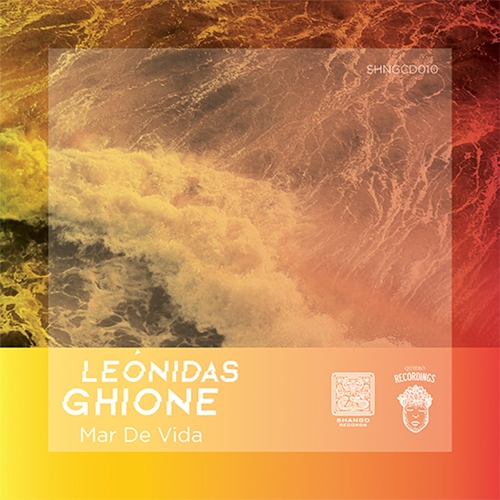 Leónidas Ghione - Mar De Vida [SHNGCD10]